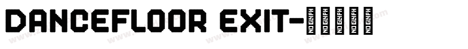 DanceFloor eXit字体转换